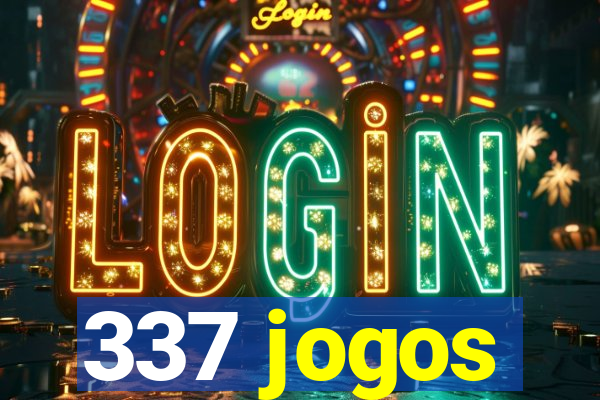 337 jogos